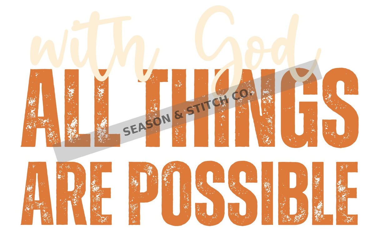 With God All Things Are Possible Adult T-Shirt