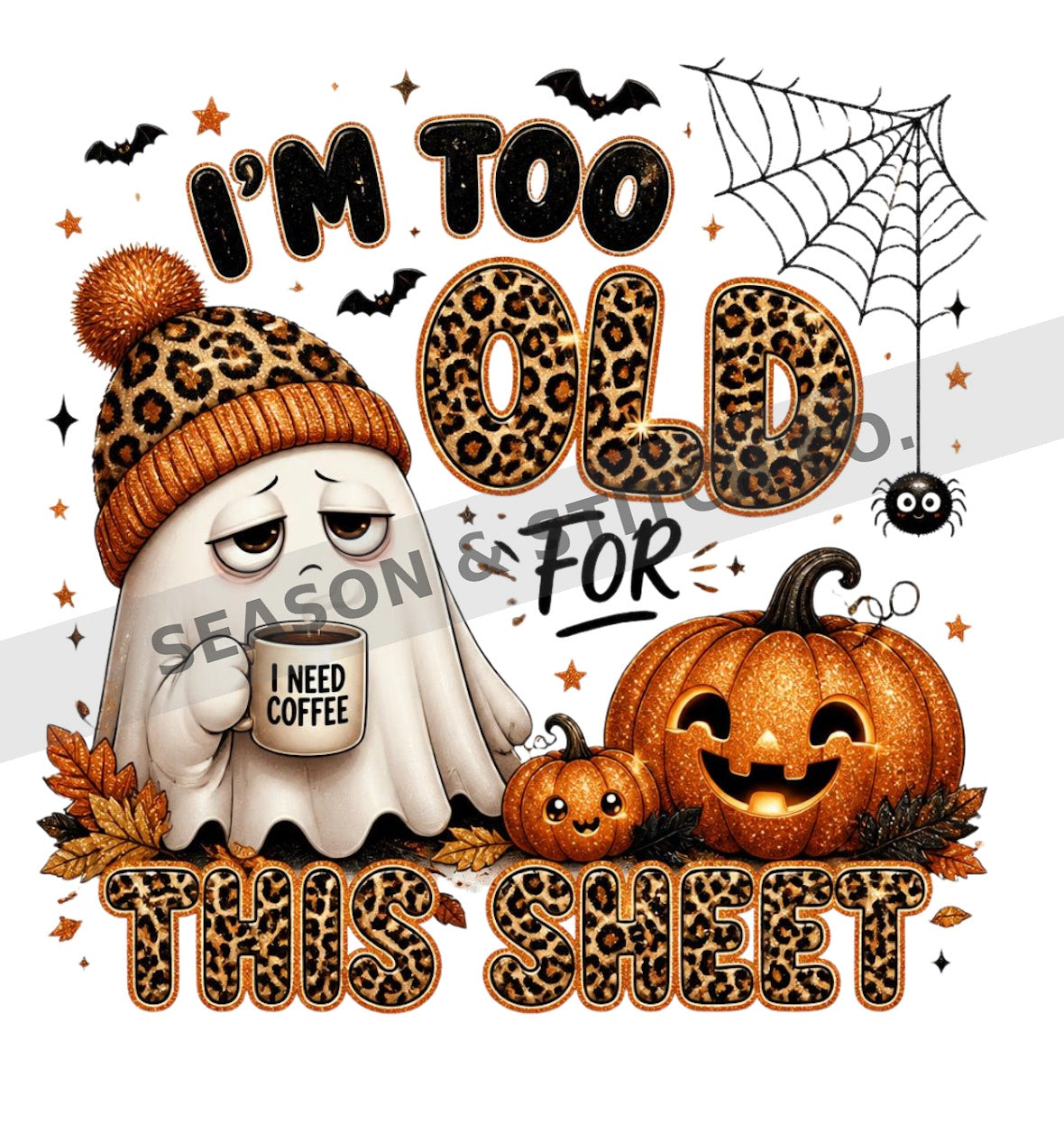 Too Old for This Sheet Adult T-Shirt
